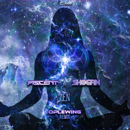 Ascent, Shogan - Zen (Oplewing Remix) (STRDW204 - Sting Records)