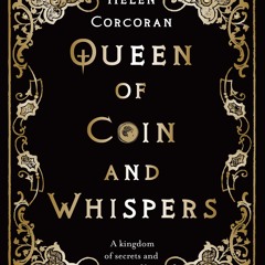 PDF/Ebook Queen of Coin and Whispers Helen Corcoran (Author)