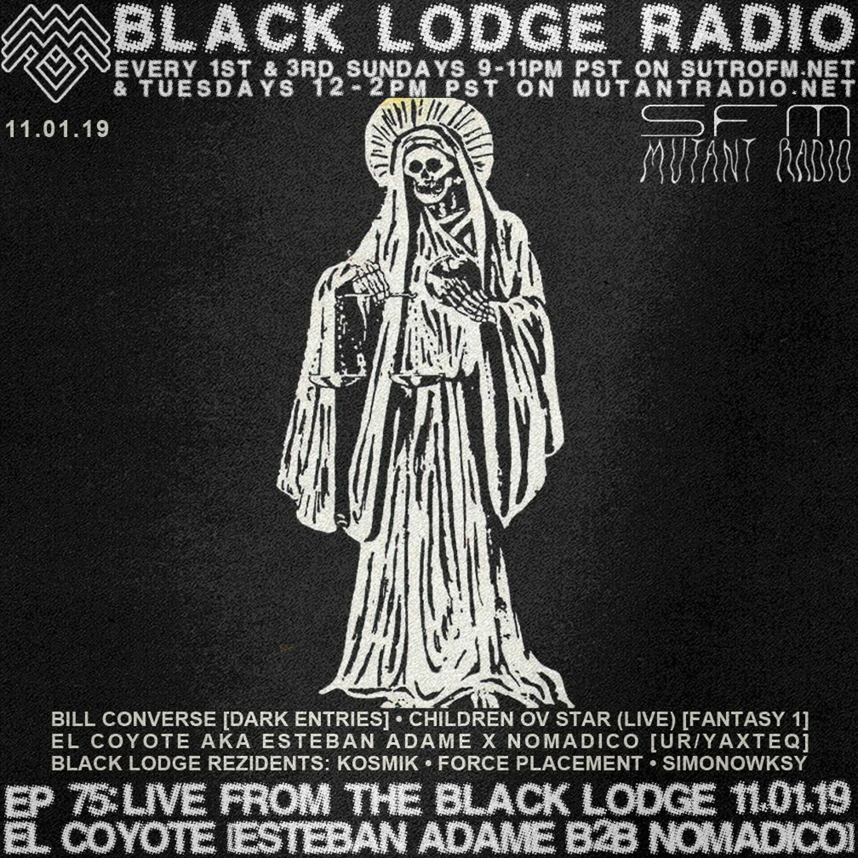 BL Radio EP 75: EL COYOTE LIVE FROM THE BLACK LODGE 11.01.19 episode artwork
