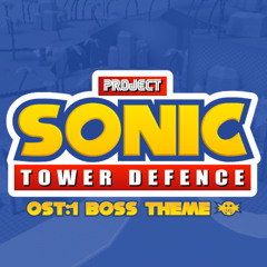 Project Sonic Tower Defence OST:1 Boss Theme