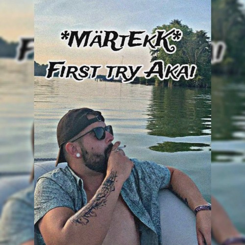 *MäRtEkK*_First Try Akai_