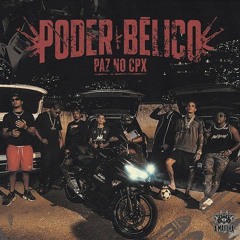PODER BÉLICO "PAZ NO CPX" Jota Jhou | Filhão | Oliveira| Oreozin | Feek | Hashi | Pior Versão De Mim