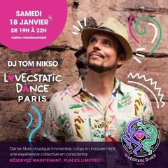 Tom Nikso @ LovEcstatic Dance Paris