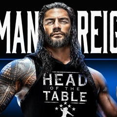 Roman Reigns - Head Of The Table (WWE Entrance Theme)