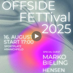 Marko Bieling - OFFSIDE FETTival 2025 [Live]