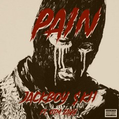 PAIN Ft. OTM ZAYY TRUMAN