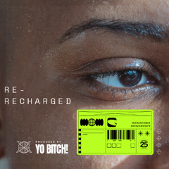 Re-Re-Recharged - Prod. YOBITCH
