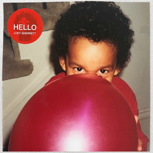 Hello (Prod. Joey Sherrett)