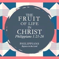 Philippians 1:21-26 - 9.3.2023 - Pastor Brian Buckner