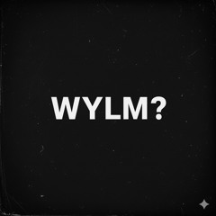 WYLM?
