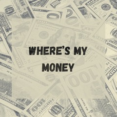 WHERES MY MONEY - TICKY (FREE DOWNLOAD)