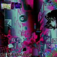 Outta Bounds
