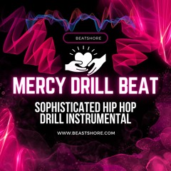 Mercy Drill Beat 2024 | Sophisticated Hip-Hop Drill Instrumental