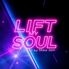 Lift My Soul