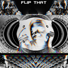 FLIP THAT- WUUKZ