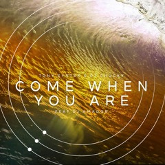 Come When you are - Tony Syntex & Dj Chucky  Feat. Dj Amador