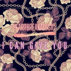 I Can Give You