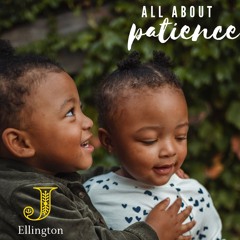 All about Patience