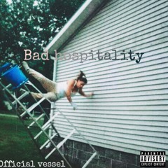 Bad Hospitality(Prod.Splurcetti)