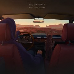 WYS x Sweet Medicine - The Way Back