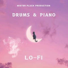 Lo-Fi : Drums & Piano
