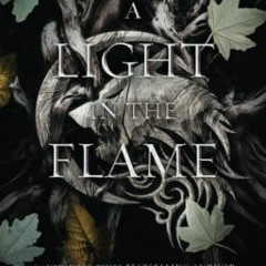 [Access] [EPUB KINDLE PDF EBOOK] A Light in the Flame: A Flesh and Fire Novel by  Jen