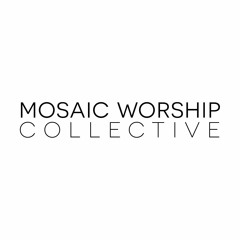 Tremble | Mosaic Worship Collective