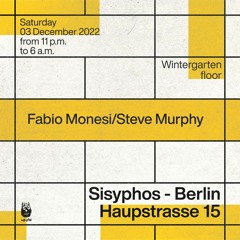 Fabio Monesi & Steve Murphy at Sisyphos 3-12-22 part1