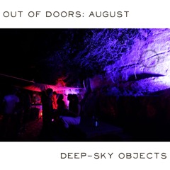 Out Of Doors 002 - deep-sky objects
