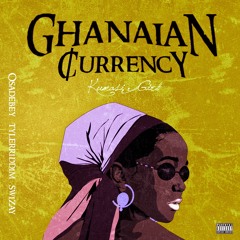 Ghanaian Currency - Osadebey X Swizay X Tyleriddim
