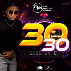 THIRTY IN 30 MINUTES MIXTAPE SESSION #8 (SOCA 2023 - 2024 POWER)