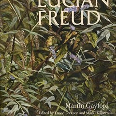 GET EPUB KINDLE PDF EBOOK Lucian Freud by  Martin Gayford,David Dawson,Mark Holborn 🖌️