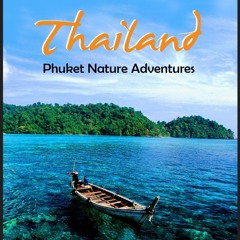 free Read (pdf) MonarchGuides Phuket Nature Adventures (Thailand Travel Guide)