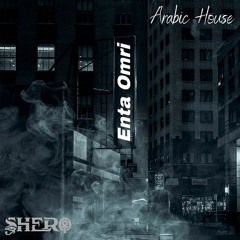 DJ SHERO - Umm Kulthum - Enta Omri (Arabic House)