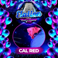 CAL RED - ELATION - THE 4TH BIRTHDAY PROMO MIX