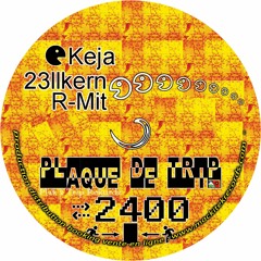 Keja - Plaque de Trip 2400