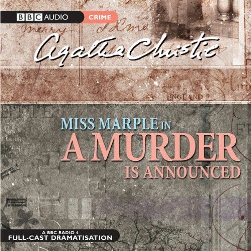 [View] EBOOK 📑 A Murder is Announced (Dramatised) by  Agatha Christie,June Whitfield