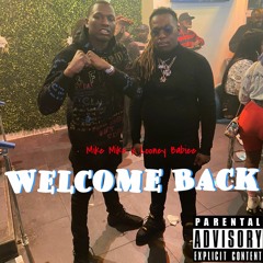 Welcome Back ft Looney Babie