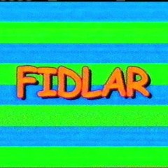 LOKO BLUES - FIDLAR (fidlarLA)