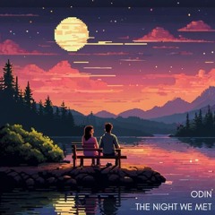 The night we met - ODIN Cover
