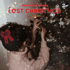 Last Christmas (Snow Wolf-Remix)