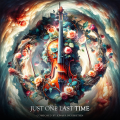 Just One Last Time