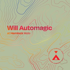 Campout Mix Series:  Will Automagic