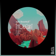Juan Basaldua - Thought (Vhans Remix)