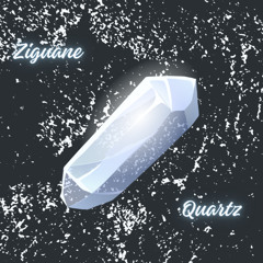 Quartz - Ziguane
