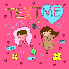 TEXT ME!