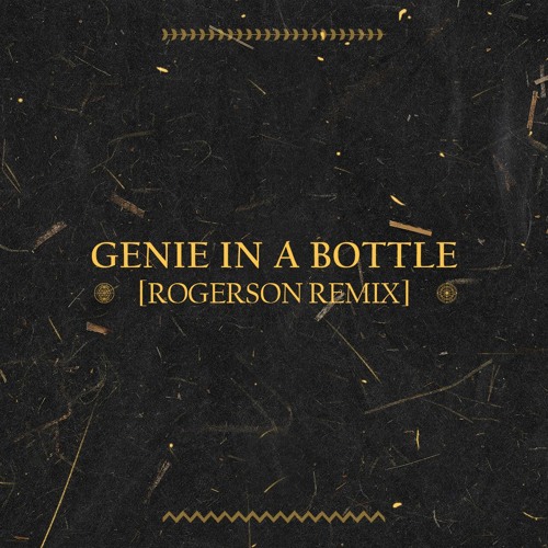 Christina Aguilera - Genie In A Bottle (Rogerson Remix)