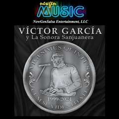 Queriendo Bonito - Víctor García Y La Sonora Sanjuanera