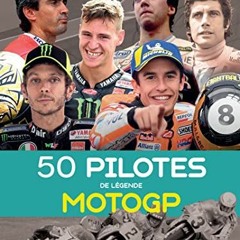 [Télécharger le livre] 50 pilotes de légende - MotoGP en ligne gratuitement jKdVt