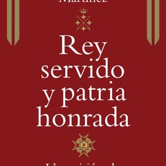 [Read] Online Rey servido y patria honrada BY : Fernando Alejandre Martínez